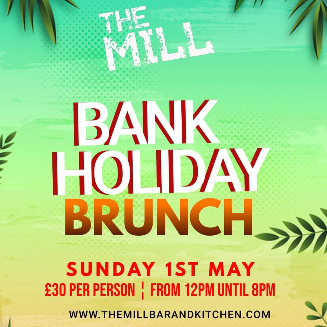The Mill Bank Holiday Brunch Dean Clough